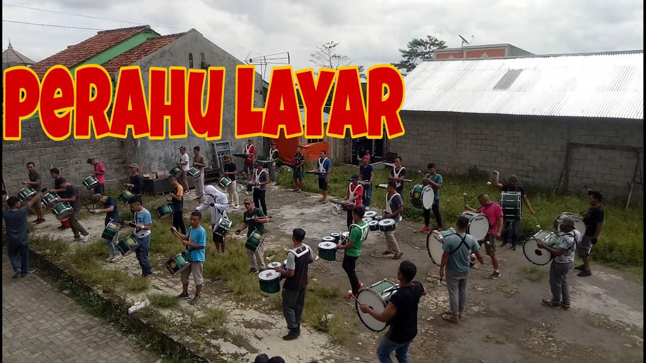 LATIHAN DRUMBAND - PERAHU LAYAR