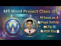 MS Word Project Class 01 | Save As, Page Setup, Zip & PDF File Bangla Tutorial