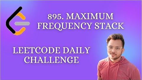 895. Maximum Frequency Stack | LeetCode Daily Challenge | Hard