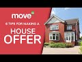 How to Make a House Offer | 6 Tips for Getting Ahead