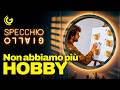 Hobby scomparsi: perché sempre più persone non sanno più fare nulla "solo per piacere"