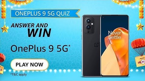 Amazon OnePlus 9 5G Quiz Answers Today | 20 September 2021