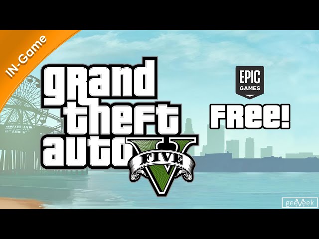 GTA 5 free on Epic Games Store: Download link