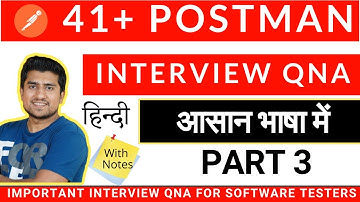 41+ Postman Interview Questions & Answers in Hindi | API Testing with Postman in Hindi | PART 3
