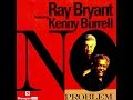 Capture de la vidéo Ray Bryant Featuring Kenny Burrell - No Problem