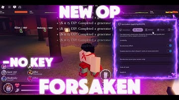[UPD🔥] Forsaken Script | Infinite Stamina, Auto Generator, Auto Solve Puzzle, Auto Win, Esp and more
