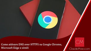 How to Enable DNS over HTTPS on Google Chrome, Microsoft Edge, and More