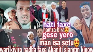 haati faxe hamaza jarsa istif dr asili bira gese yero achi getuu wori kayiro aka ajaibaati simatan