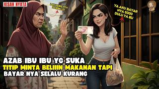 Download Lagu AZAB IBU IBU KALAU NITIP MKANAN TAPI BAYAR NYA SLALU KURANG II SINETRON AZAB MP3