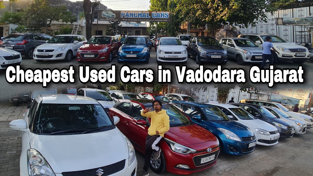 Best Quality Cheapest Second Hand Cars in Vadodara Gujarat YouTube