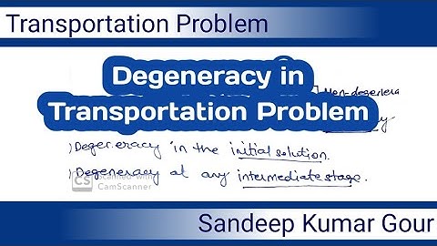 Degeneracy in Transportation problem (Lecture.31)
