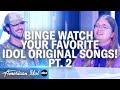 Part 2: Binge Watch Your Favorite Idol Original Songs - American Idol 2023