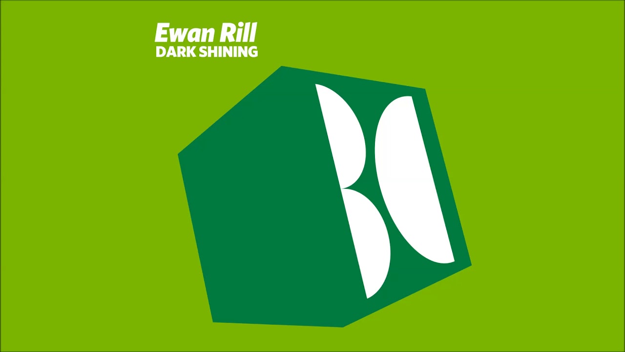 Ewan Rill - Dark Shining (Original Mix)