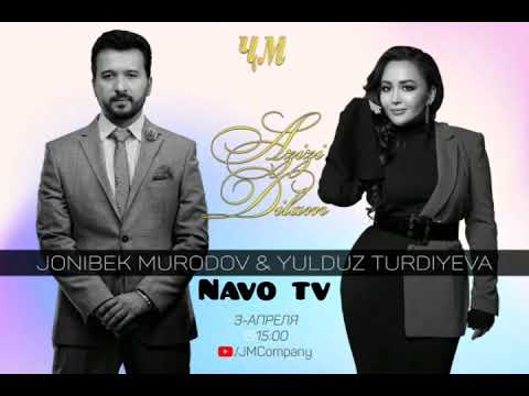 Jonbek Murodov Yulduz Turdiyeva Azizi Dilam 2020