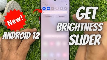 How to Get Brightness Slider in Notification Bar on Samsung