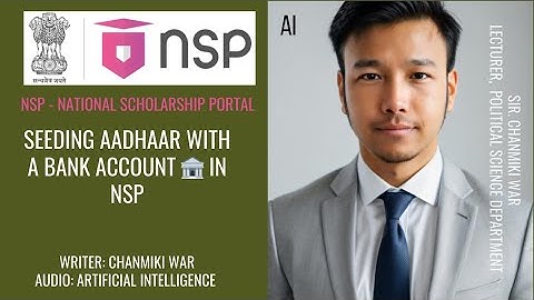 HOW TO SEED | LINK AADHAAR WITH A BANK ACCOUNT IN THE NATIONAL SCHOLARSHIP PORTAL (NSP)