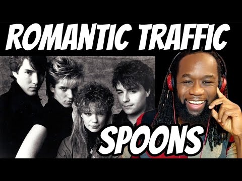 SPOONS Romantic Traffic REACTION - Reminds me of English bands of the ...