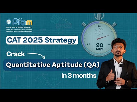CAT 2025: How to crack Quantitative Aptitude (QA) in 3 months? - Tips ...