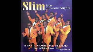 Slim & The Supreme Angels-Praisin Saints