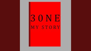 30NE (My Story)