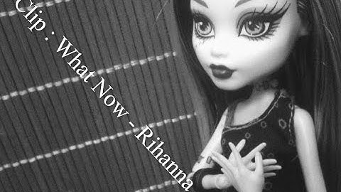 Clip: What Now - Rihanna [HD]