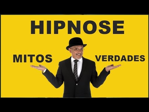 Vídeo: Sob Hipnose: A Verdade E Os Mitos Sobre A Hipnose - Visão Alternativa