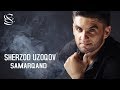 Sherzod Uzoqov - Samarqand | Шерзод Узоков - Самарканд