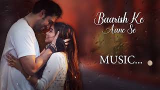 Baarish Ke Aane Se (Lyrical Video) | SHREYA GHOSHAL,TONY KAKKAR