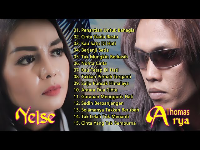 Thomas Arya Ft Yelse Full Album Terbaik | Lagu Slow Rock Terbaru 2024 class=