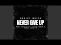 Never Give Up Feat Lamar Casey Kenne Blessin mp3