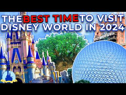 Revealed! The BEST TIMES to Visit Walt Disney World 2024