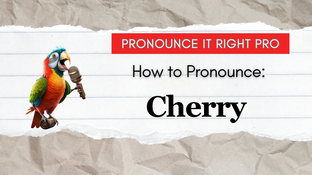 How to Pronounce Cherry YouTube