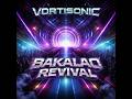 VORTISONIC Bakalao Revival.Rave legends return harder than ever.