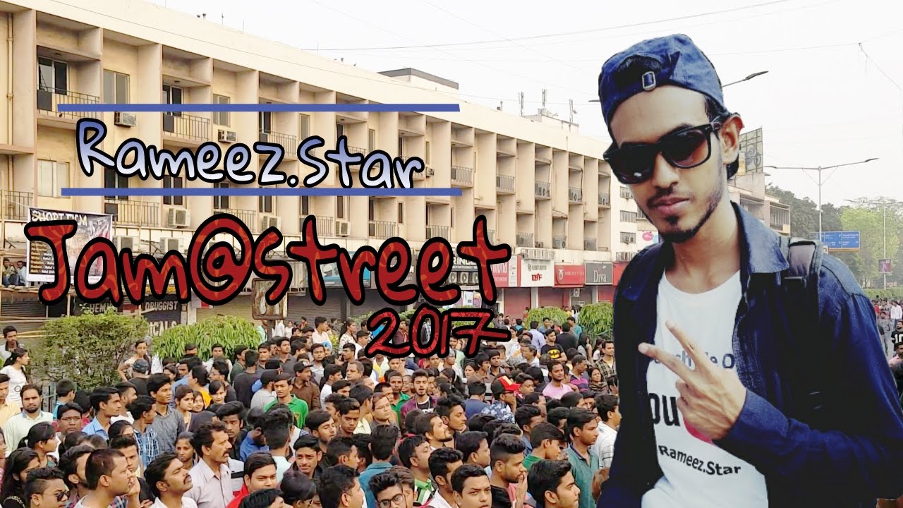 Jam Rameez Jam@Street 2017 in Jamshedpur |Tata| vlog || Rameez.Star || - YouTube