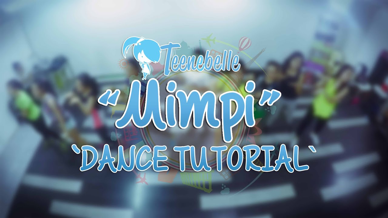 Teenebelle - Mimpi [Dance Tutorial]