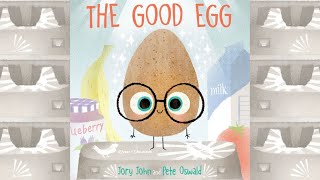 The Good Egg by Jory John ~ Read Aloud