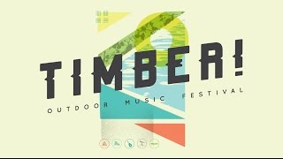 TIMBER! Outdoor Music Festival