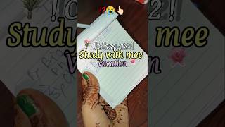 Study with mee✨📚🤍"Summer vacation edition" Class-12 pcb student#class12#studyvlog #fypシ #studentlife