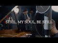 Still, my soul, be still / RBC MUSIC