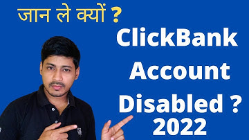 Why ClickBank Account Disabled & How To Create Clickbank Account In 2022 I Disabled Problem Solved
