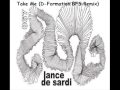 Lance DeSardi - Take Me (D-Formation BFS Rmx)