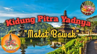 "Malat Bawak" // Rikala Nanginin Sawa