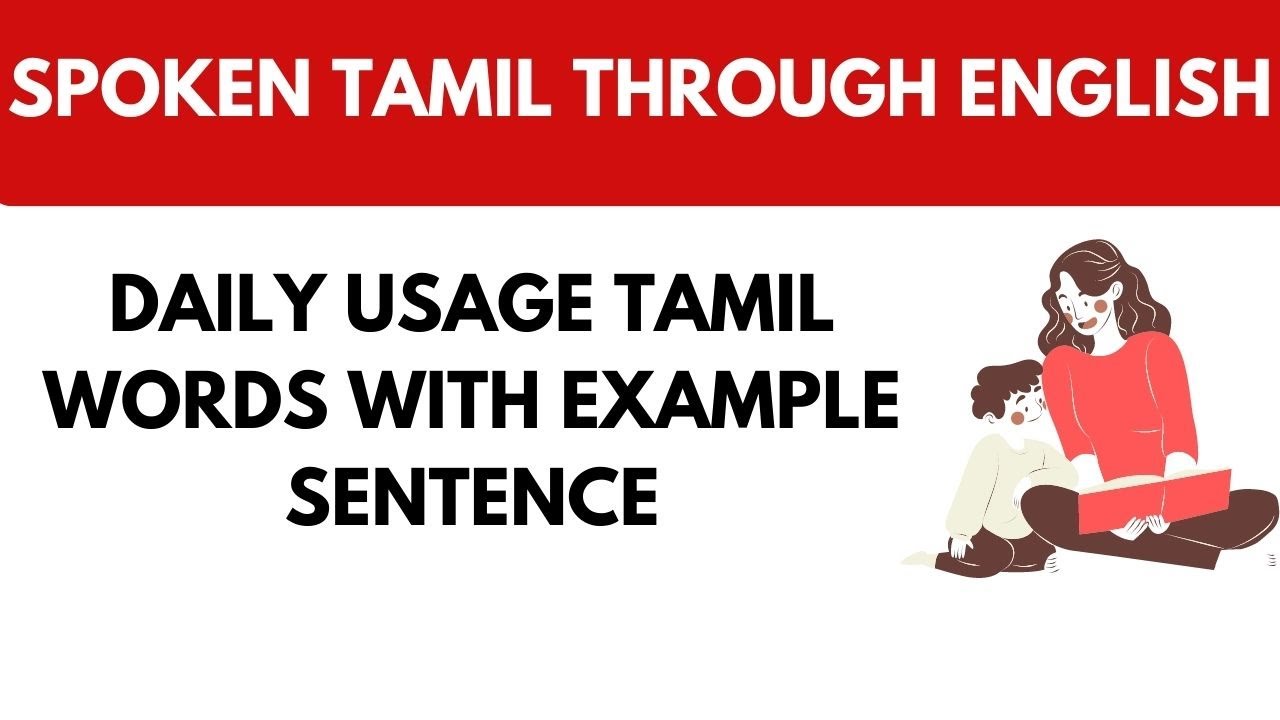 Daily usage Tamil words with example sentences Learn Tamil through