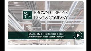BGL Facility &amp; Field Services Insider