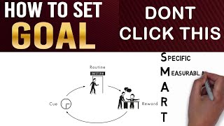 2022 Goals : [ HOW TO SET GOALS ]