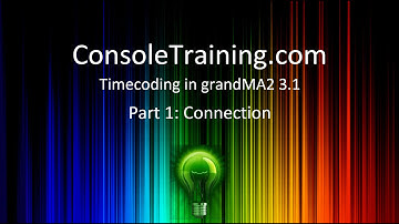 grandMA2 Advanced in 3.1: Timecoding Part 1