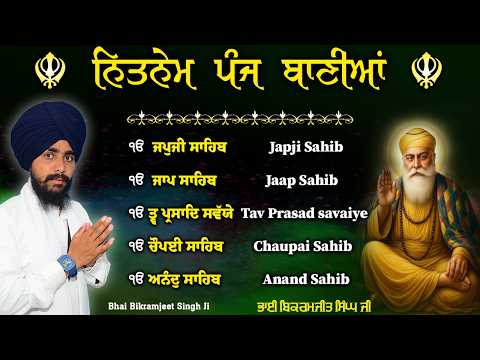 NITNEM SAHIB :- BHAI BIKRAMJEET SINGH JI | FULL PATH NITNEM | 5 BANIYA DA PATH #panjbania