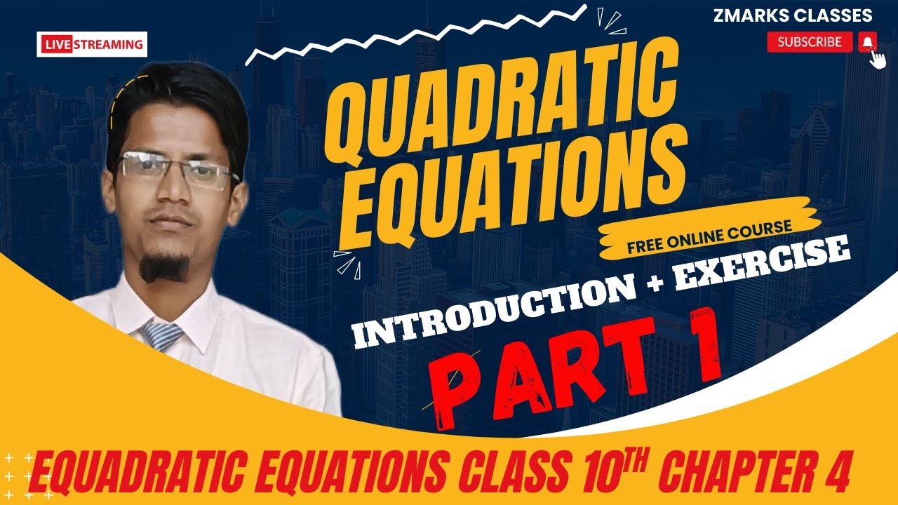CLASS 10TH MATHS CHAPTER 4 QUADRATICS EQUATIONS BOARD EXAM BY MOHD KASHIF SIR