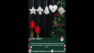 VIXM 50227 VINITA IMPEX INDIA BEADED CHRISTMAS HANGING