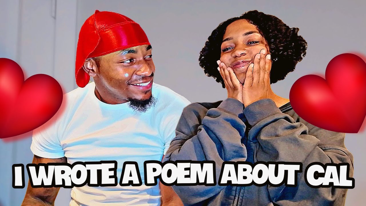 I WROTE CAL A LOVE POEM! *he cried*